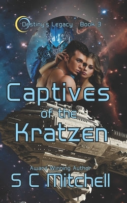 Captives of the Kratzen by Mitchell, S. C.