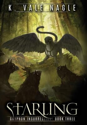Starling by Nagle, K. Vale