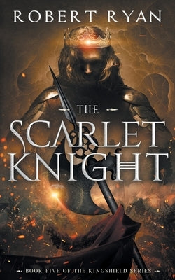 The Scarlet Knight by Ryan, Robert