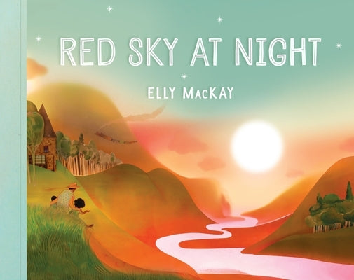 Red Sky at Night by MacKay, Elly