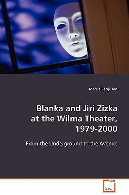 Blanka and Jiri Zizka at the Wilma Theater, 1979 - 2000 by Ferguson, Marcia