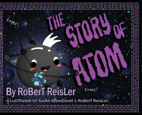 The Story of Atom by Reisler, Robert