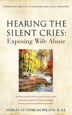 Hearing the Silent Cries by Poland, Shirley Gunstream