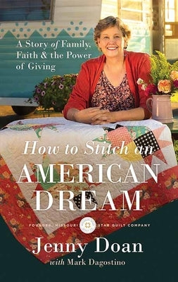 How to Stitch an American Dream: A Story of Family, Faith and the Power of Giving by Doan, Jenny