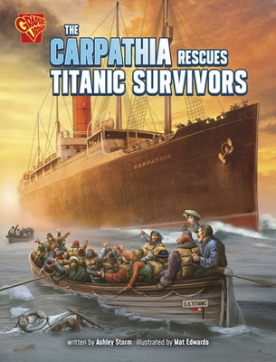 The Carpathia Rescues Titanic Survivors by Storm, Ashley