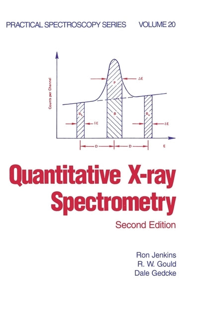 Quantitative X-Ray Spectrometry by Jenkins, Ron