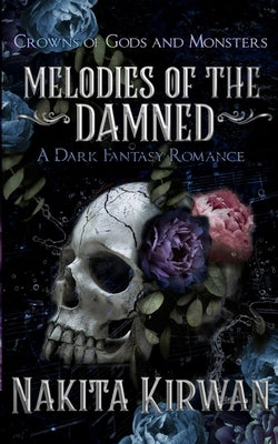 Melodies of the Damned by Kirwan, Nakita