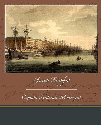 Jacob Faithful by Marryat, Captain Frederick