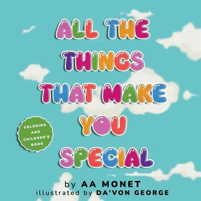 All The Things That Make You Special by George, Da'von