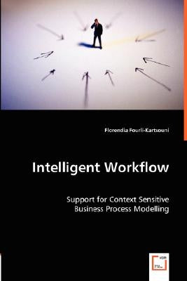 Intelligent Workflow by Fourli-Kartsouni, Florendia