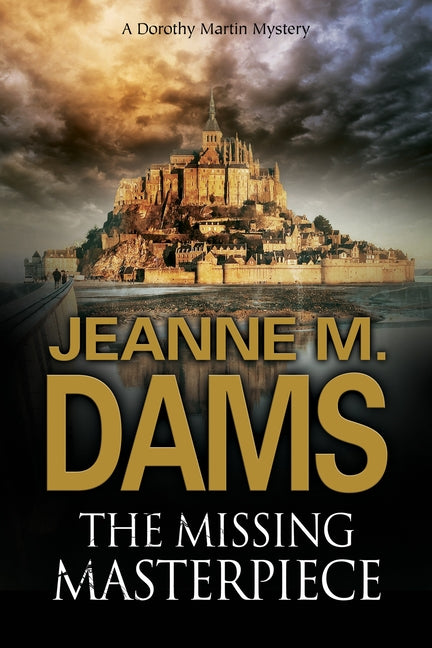 The Missing Masterpiece by Dams, Jeanne M.