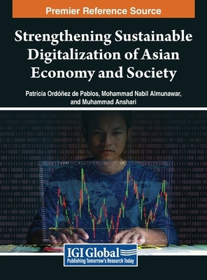 Strengthening Sustainable Digitalization of Asian Economy and Society by Ordóñez de Pablos, Patricia