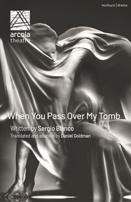 When You Pass Over My Tomb by Blanco, Sergio