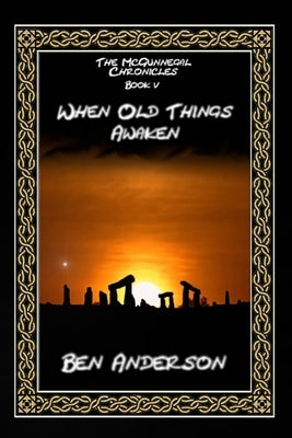 When Old Things Awaken by Caswell, Shane
