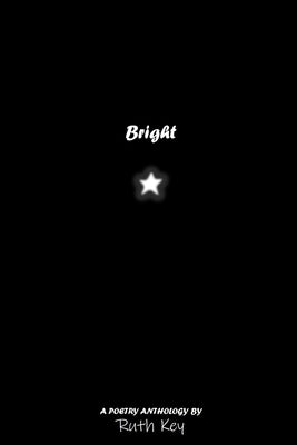 Bright by Key, Ruth