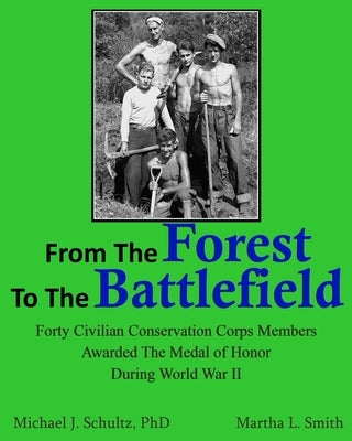 From the Forest to the Battlefield by Smith, Martha L.