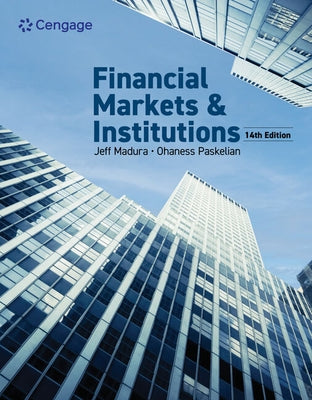 Financial Markets & Institutions by Madura, Jeff