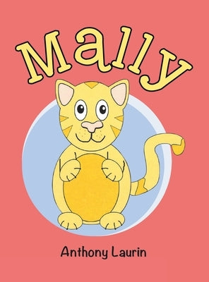 Mally by Laurin, Anthony