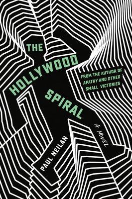 The Hollywood Spiral by Neilan, Paul