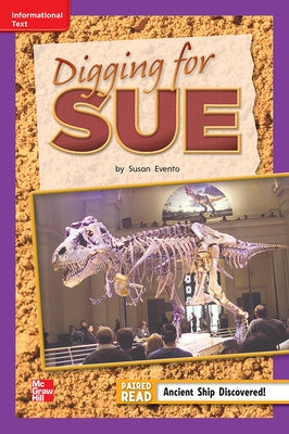 Reading Wonders Leveled Reader Digging for Sue: Ell Unit 6 Week 3 Grade 2 by McGraw Hill
