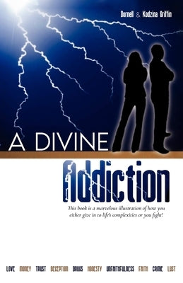 A Divine Addiction by Griffin, Dornell