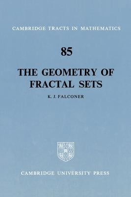 The Geometry of Fractal Sets by Falconer, K. J.