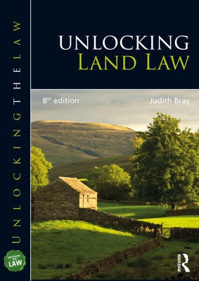 Unlocking Land Law by Bray, Judith