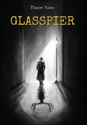 Glasspier by Yates, Thayer