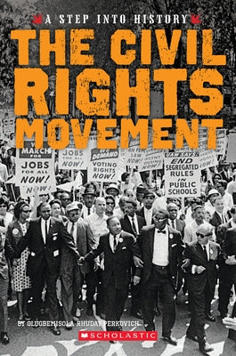 The Civil Rights Movement (a Step Into History) by Rhuday-Perkovich, Olugbemisola