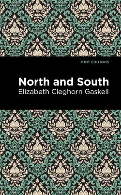 North and South by Gaskell, Elizabeth Cleghorn