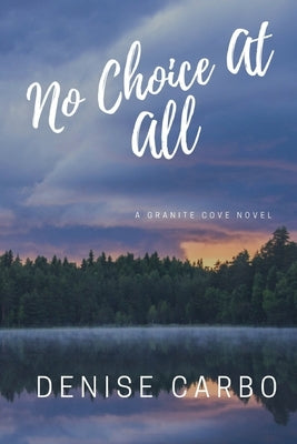 No Choice At All by Carbo, Denise