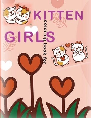 kitten coloring book for girls: she Loves Cats, kitten coloring book makes her happy by Attik, Yahia Yahia
