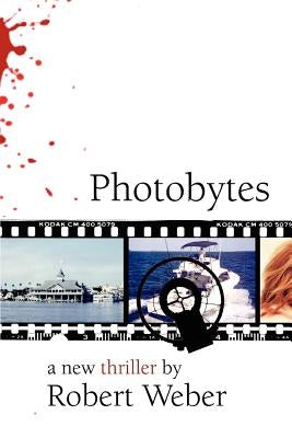 Photobytes by Weber, Robert