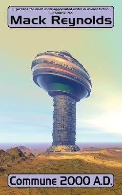 Commune 2000 A.D. by Reynolds, Mack