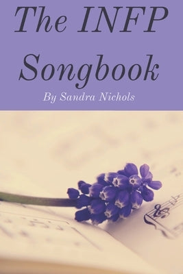 The INFP Songbook by Nichols, Sandra