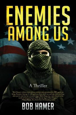 Enemies Among Us: A Thriller by Hamer, Bob