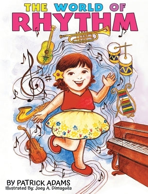 The World of Rhythm by Adams, Patrick