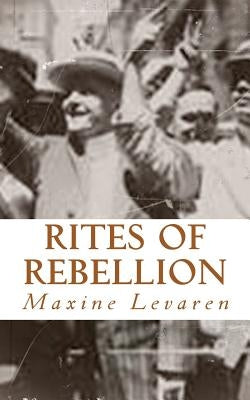 Rites of Rebellion by Levaren, Maxine