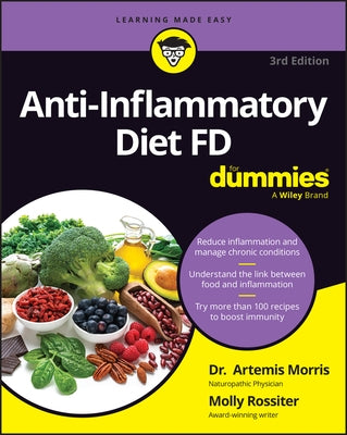 Anti-Inflammatory Diet for Dummies by Morris, Artemis