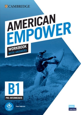 American Empower Pre-Intermediate/B1 Workbook with Answers by Anderson, Peter