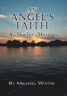 An Angel's Faith by Wayne, Michael