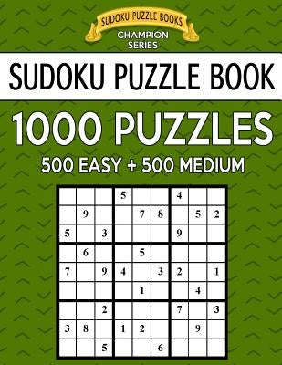Sudoku Puzzle Book, 1,000 Puzzles, 500 EASY and 500 MEDIUM: Improve Your Game With This Two Level BARGAIN SIZE Book by Books, Sudoku Puzzle