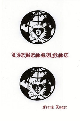 Liebeskunst by Luger, Frank