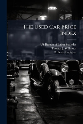 The Used Car Price Index by Us Bureau of Labor Statistics (Bls)