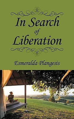 In Search of Liberation by Plangesis, Esmeralda