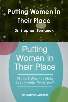 Putting Women In Their Place by Zemanek, Stephen