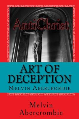 Art Of Deception by Abercrombie, Melvin L.