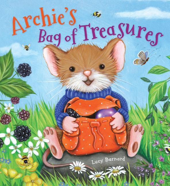 Archie's Bag of Treasures by Barnard, Lucy