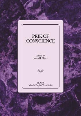 Prik of Conscience PB by Morey, James H.