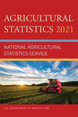 Agricultural Statistics 2023 by Agriculture, U. S. Department of